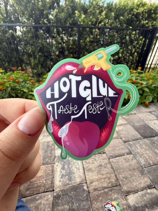 Hot Glue Taste Tester Sticker